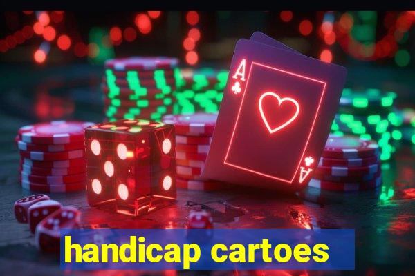 handicap cartoes - 0.5